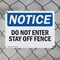 Signmission Do Not Enter Stay Off Fence OSHA Notice Sign, Plastic, 14in W x 10in L, 2PK OS-2PACK-NS-P-1014-L-11221 - alternate 6